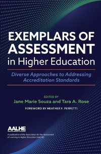 Cover image for Exemplars of Assessment in Higher Education: Diverse Approaches to Addressing Accreditation Standards