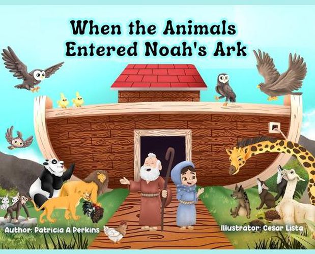 Cover image for When the Animals Entered Noah's Ark