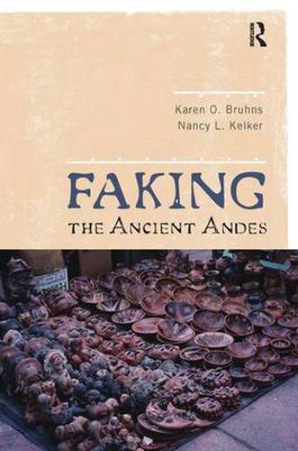 Cover image for Faking the Ancient Andes
