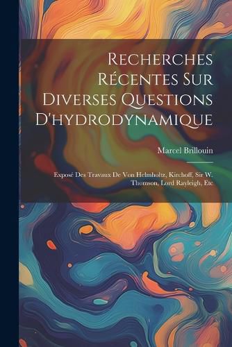 Cover image for Recherches Recentes Sur Diverses Questions D'hydrodynamique