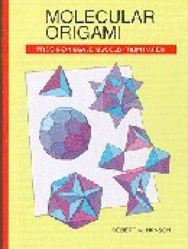 Cover image for Molecular Origami: Precision Scale Models from Paper