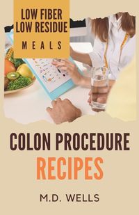 Cover image for Colon Procedure Recipes