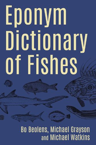 Cover image for Eponym Dictionary of Fishes