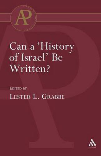 Cover image for Can a 'History of Israel' Be Written?