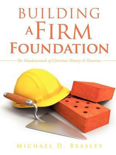 Cover image for Building A Firm Foundation