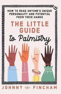 Cover image for The Little Guide to Palmistry