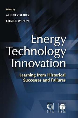 Cover image for Energy Technology Innovation: Learning from Historical Successes and Failures