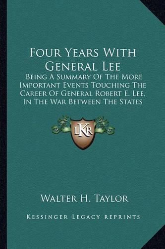 Cover image for Four Years With General Lee