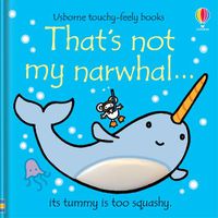 Cover image for That's Not My Narwhal...