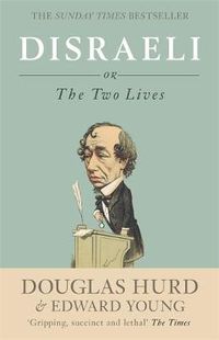Cover image for Disraeli: or, The Two Lives