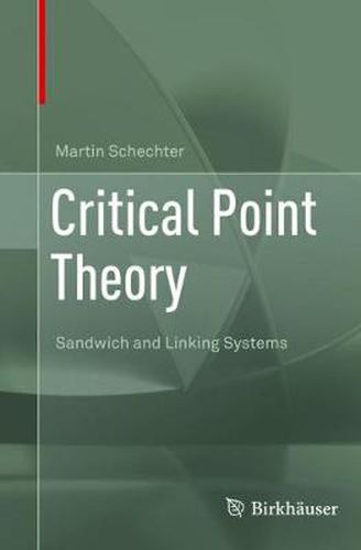 Cover image for Critical Point Theory: Sandwich and Linking Systems