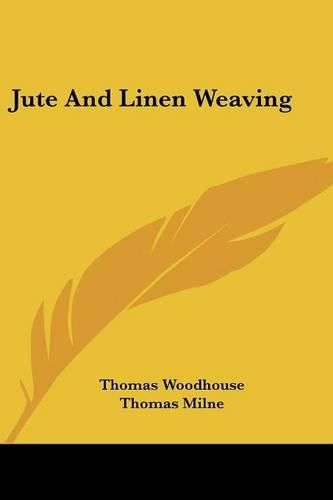 Cover image for Jute and Linen Weaving