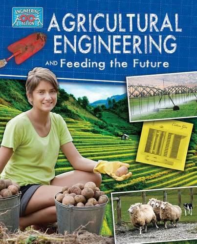 Agricultural Engineering and Feeding the Future