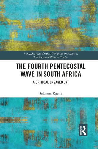 Cover image for The Fourth Pentecostal Wave in South Africa: A Critical Engagement