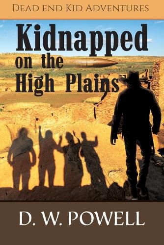 Kidnapped on the High Planes