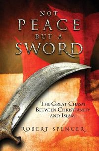 Cover image for Not Peace But a Sword