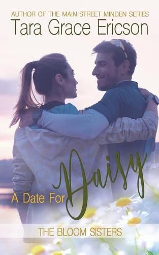 A Date for Daisy: A Contemporary Christian Romance