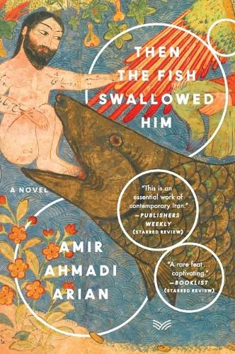 Cover image for Then the Fish Swallowed Him: A Novel