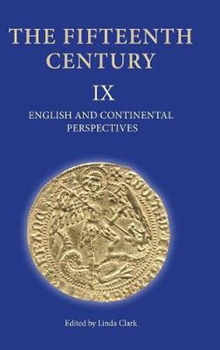 Cover image for The Fifteenth Century IX: English and Continental Perspectives