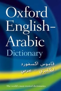 Cover image for The Oxford English-Arabic Dictionary of Current Usage