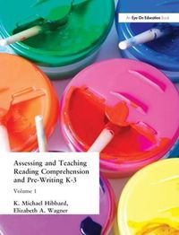 Cover image for Assessing and Teaching Reading Composition and Pre-Writing, K-3, Vol. 1