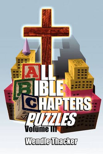 Cover image for Puzzles for All Bible Chapters Volume III