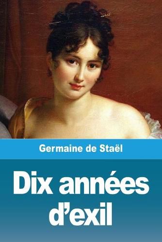 Dix annees d'exil