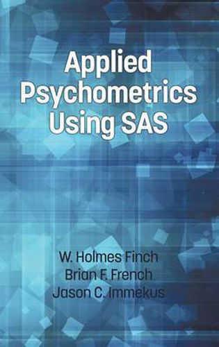 Applied Psychometrics Using SAS