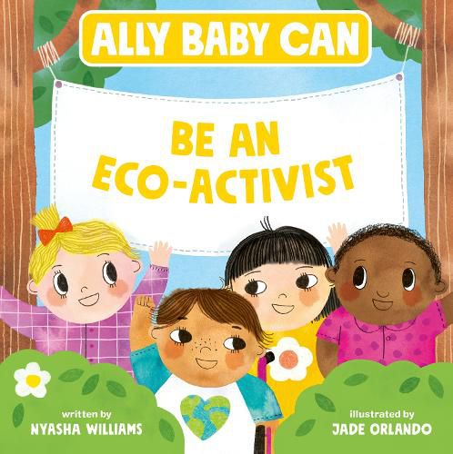 Cover image for Ally Baby Can: Be an Eco-Activist