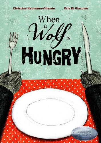 Cover image for When a Wolf is Hungry