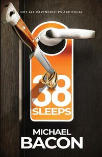 Cover image for 38 Sleeps: Not All Partnerships Are Equal