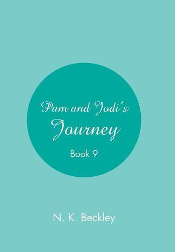 Cover image for Pam and Jodi's Journey: Book 9