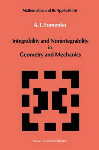Cover image for Integrability and Nonintegrability in Geometry and Mechanics