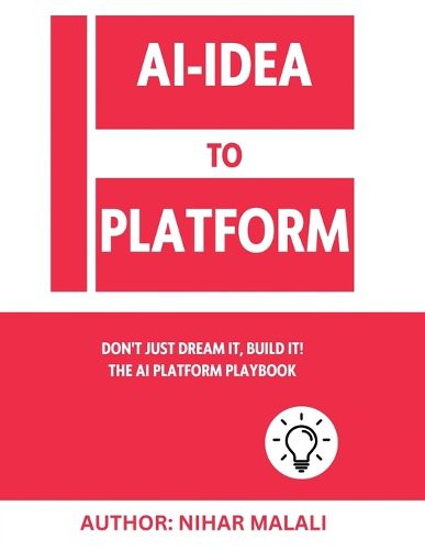 Cover image for AI- Idea to Platform