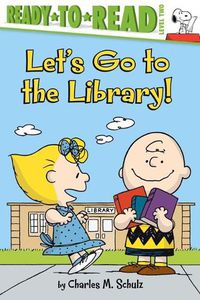 Cover image for Let's Go to the Library!: Ready-To-Read Level 2