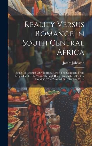 Cover image for Reality Versus Romance In South Central Africa