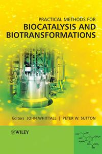 Cover image for Practical Methods for Biocatalysis and Biotransformations