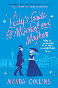 Cover image for A Lady's Guide to Mischief and Mayhem