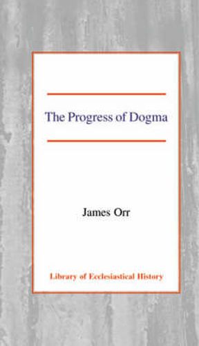 The Progress of Dogma