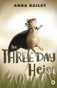 Cover image for The Three Day Heist