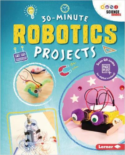 Cover image for 30-Minute Robotics Projects