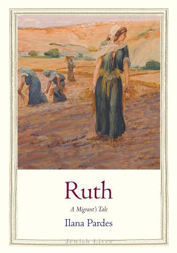 Cover image for Ruth: A Migrant's Tale