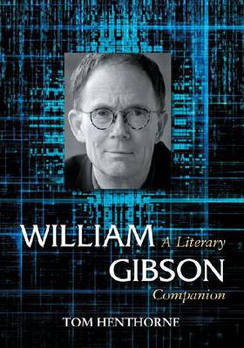 William Gibson: A Literary Companion