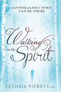 Cover image for Walking In The Spirit