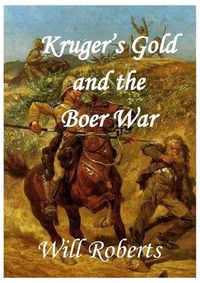 Cover image for Krugers Gold and the Boer War