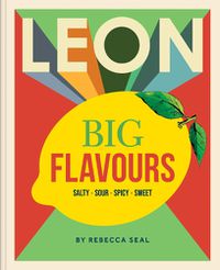 Cover image for LEON Big Flavours Cookbook