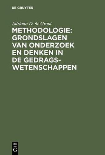 Cover image for Methodologie: Grondslagen van onderzoek en denken in de gedragswetenschappen