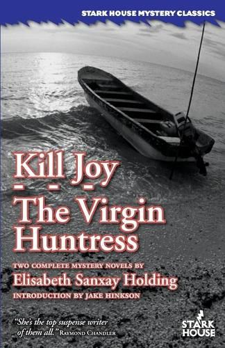 Kill Joy / The Virgin Huntress