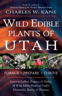 Cover image for Wild Edible Plants of Utah