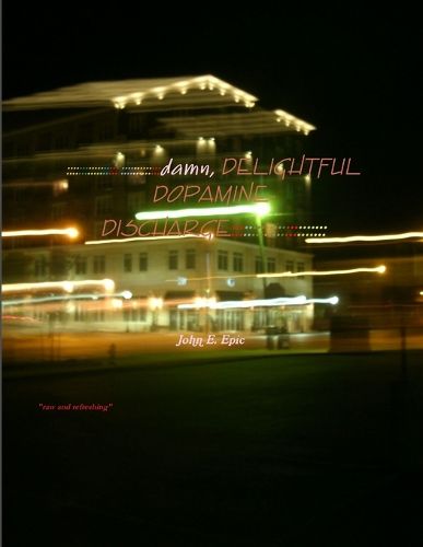 Cover image for damn, DELIGHTFUL DOPAMINE-DISCHARGE...